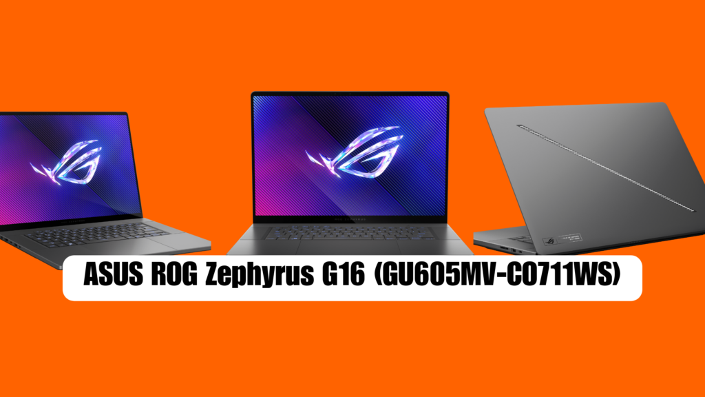 ASUS ROG Zephyrus G16(GU605MV-CO711WS)